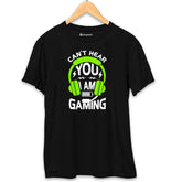 Can't Hear You I'am Gaming T-Shirt Black-XXL