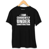 I am under Construction Gym T-Shirt Black-XXL