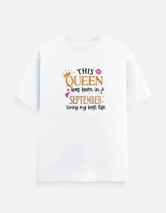 Queen Born in September Living Best Life T-Shirt