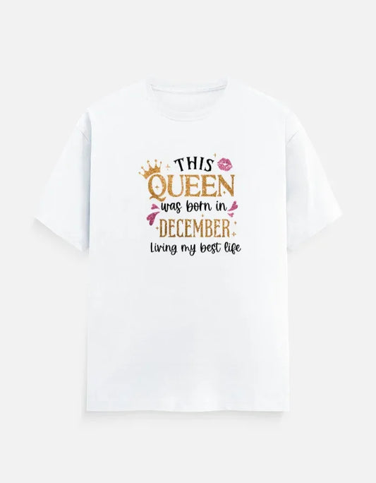 Queen Born in December Living best life T-Shirt