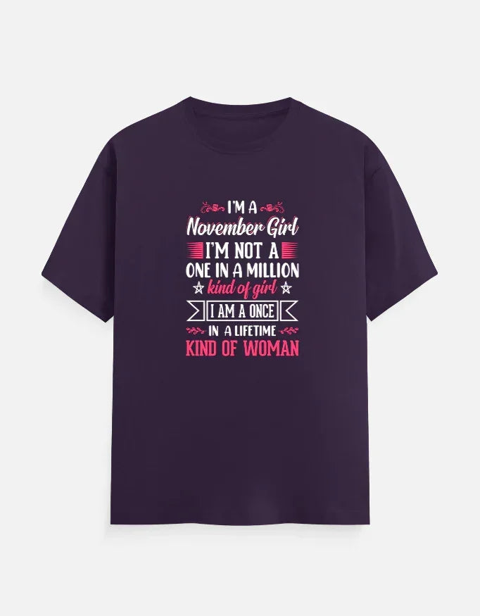 I'M a November Girl T-Shirt