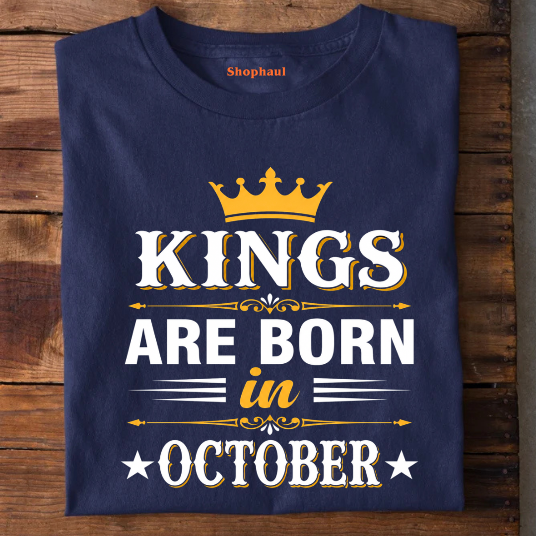 Kings are Born in October T-Shirt