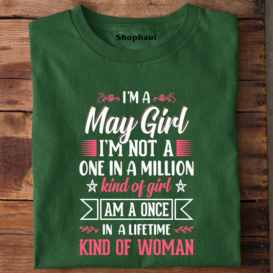 I'm a May Girl T-Shirt