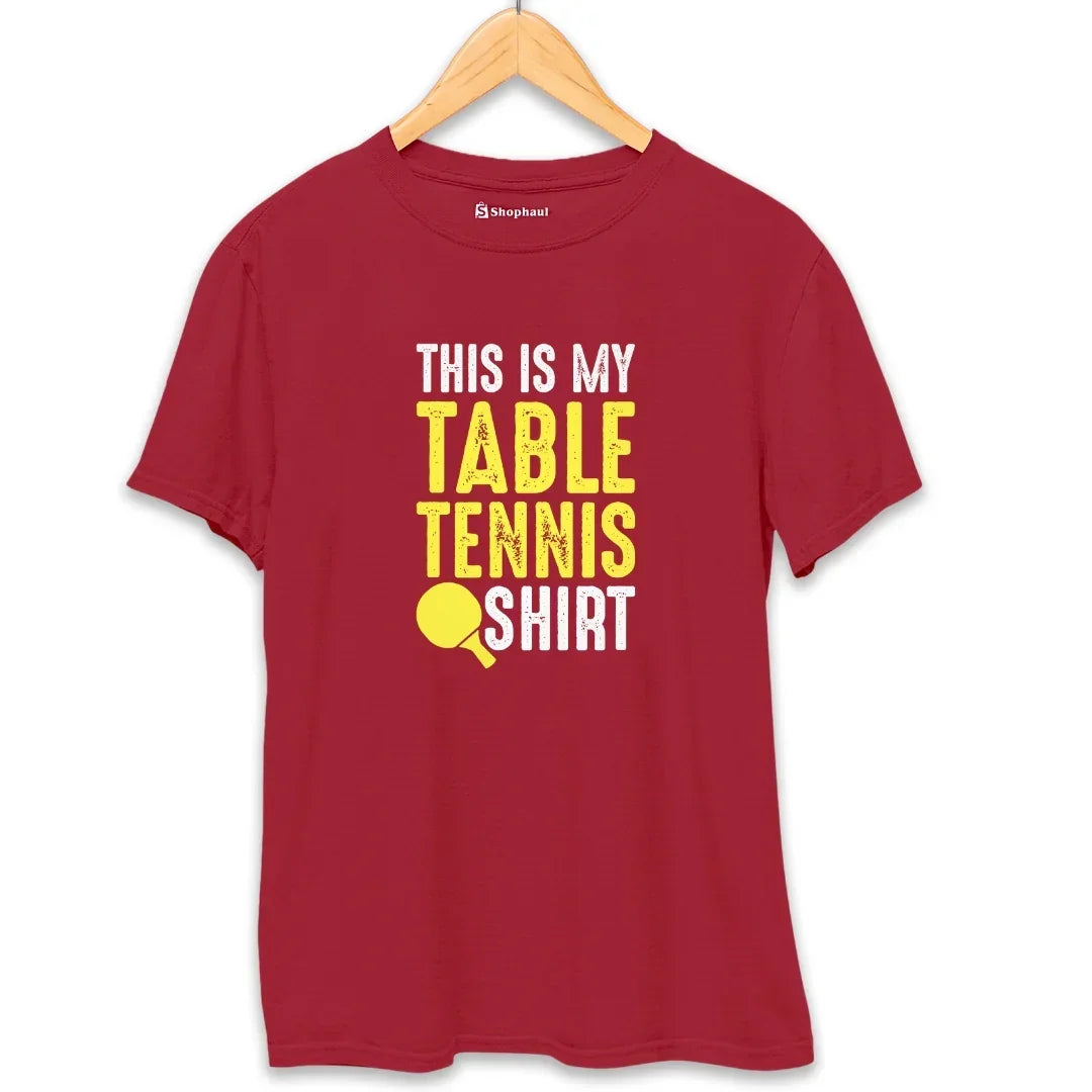 This is my Table Tennis T-Shirt