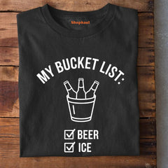 My Bucket List Ice Beer T-Shirt