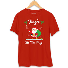 Jingle All The Way Christmas T-Shirt