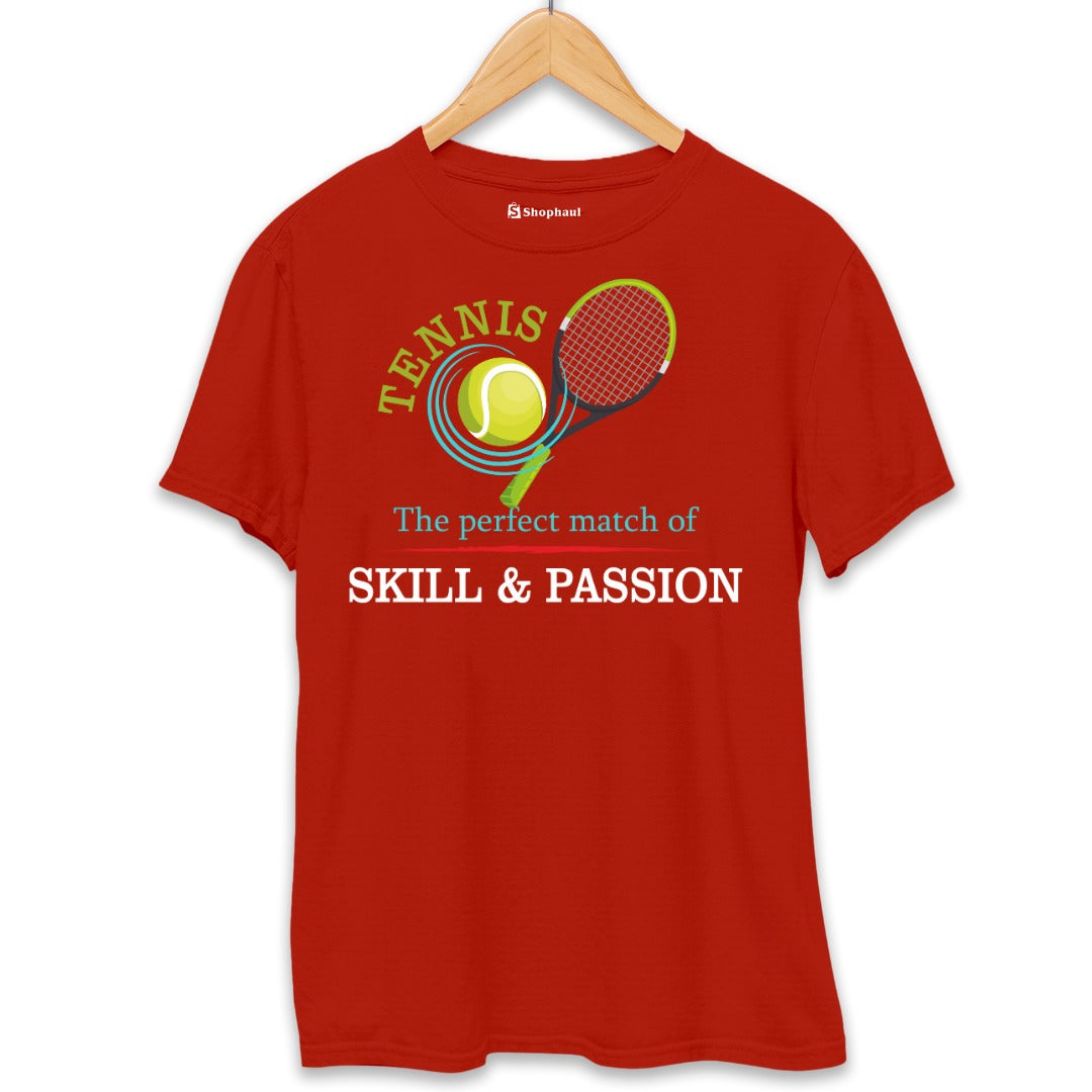 Tennis is perfect Match of Skill Passion T-Shirt (Clearance Sale)