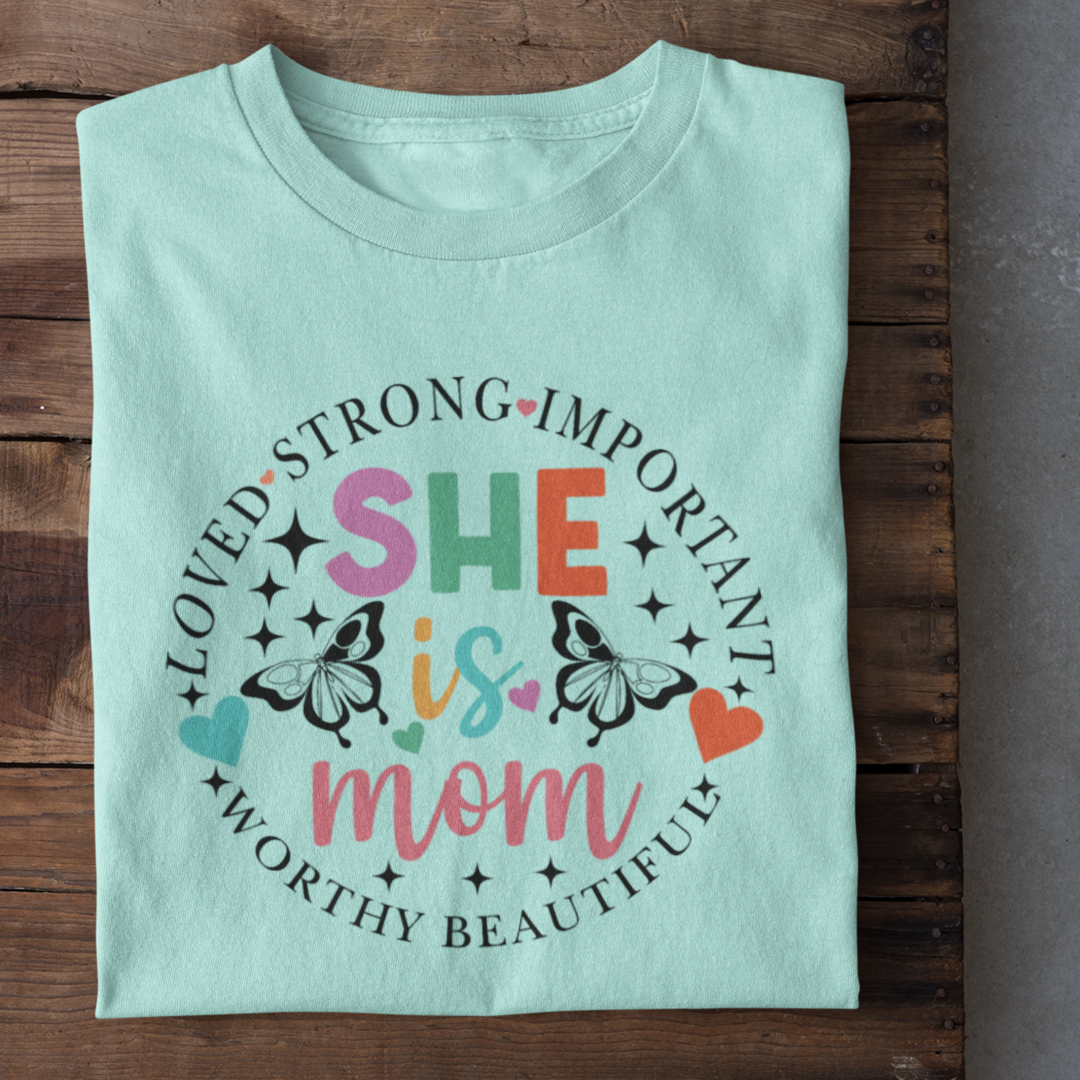 She is Mom T-Shirt