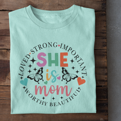 She is Mom T-Shirt