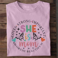She is Mom T-Shirt