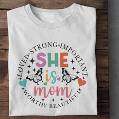 She is Mom T-Shirt