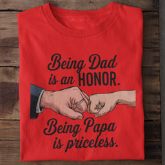 Being Papa is Priceless Dad T-Shirt