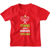 Kids Tennis is my Favorite Season T-Shirt