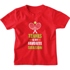 Kids Tennis is my Favorite Season T-Shirt