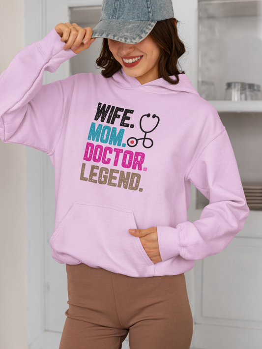 Wife Mom Doctor Hoodie