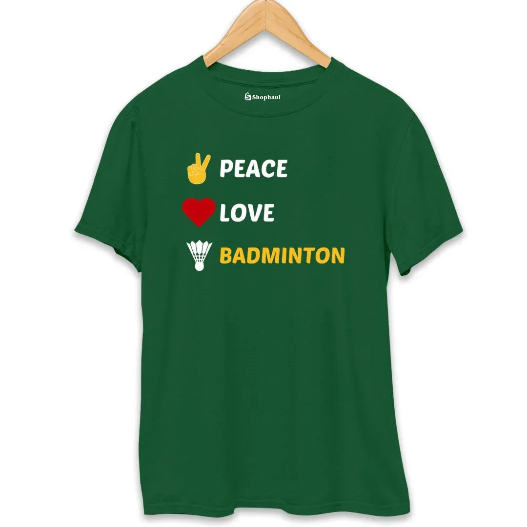 Peace Love Badminton T-Shirt