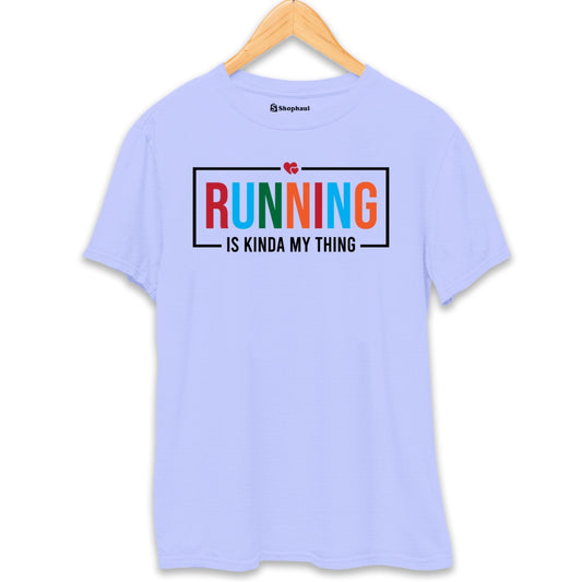 Running is Kinda My Thing T-Shirt