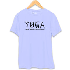 Yoga is About being Good T-Shirt