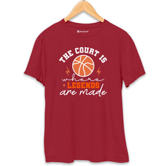 The Court is Where Legends are Made Basketball T-Shirt
