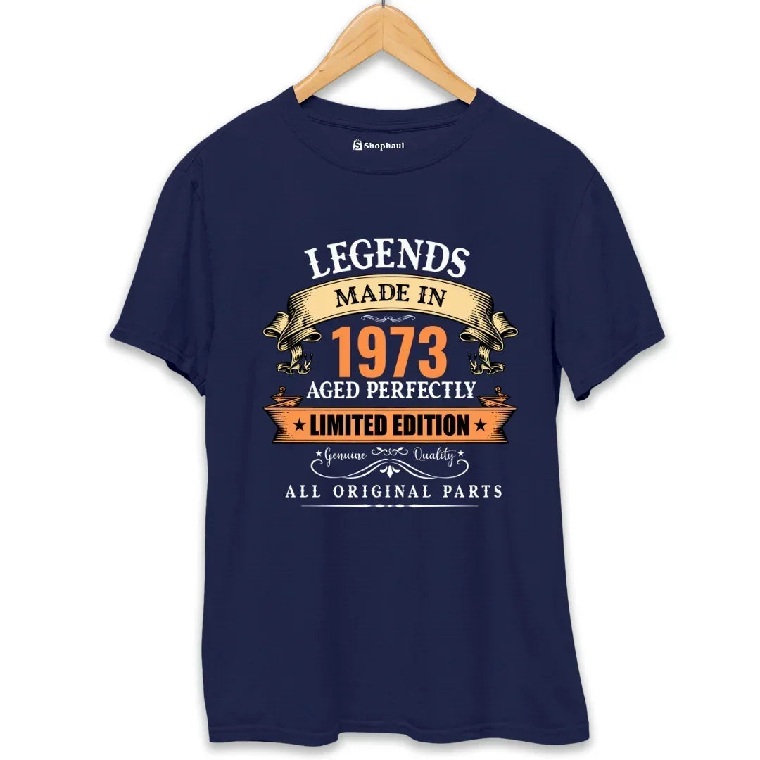 Legends made in 1973 Birthday T-Shirt (Clearance Sale)