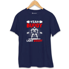 Yeah Buddy Light Weight Gym T-Shirt