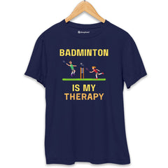 Badminton is My Therapy T-Shirt