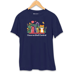 I Have no Shelf Control T-Shirt