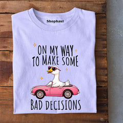 On My Way to Make Decision T-Shirt