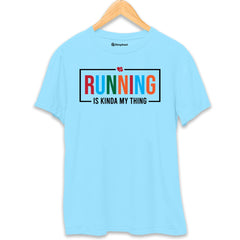 Running is Kinda My Thing T-Shirt