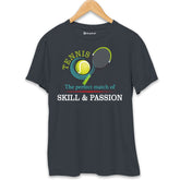 Tennis is perfect Match of Skill Passion T-Shirt Steel-Grey-XXL