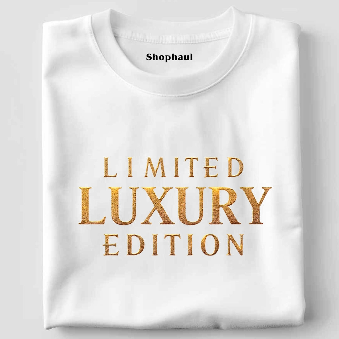 Limited Luxury Edition T-Shirt