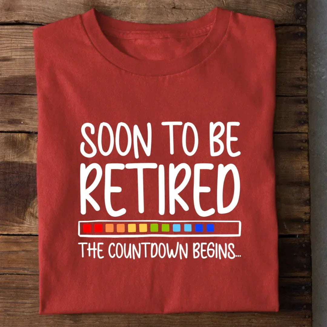 Soon to be Retired T-Shirt