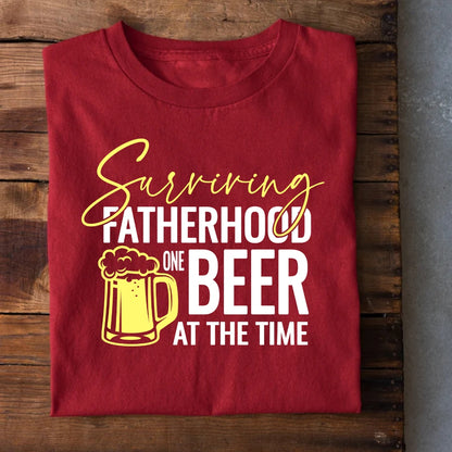 Surviving Fatherhood one Beer at a Time T-Shirt