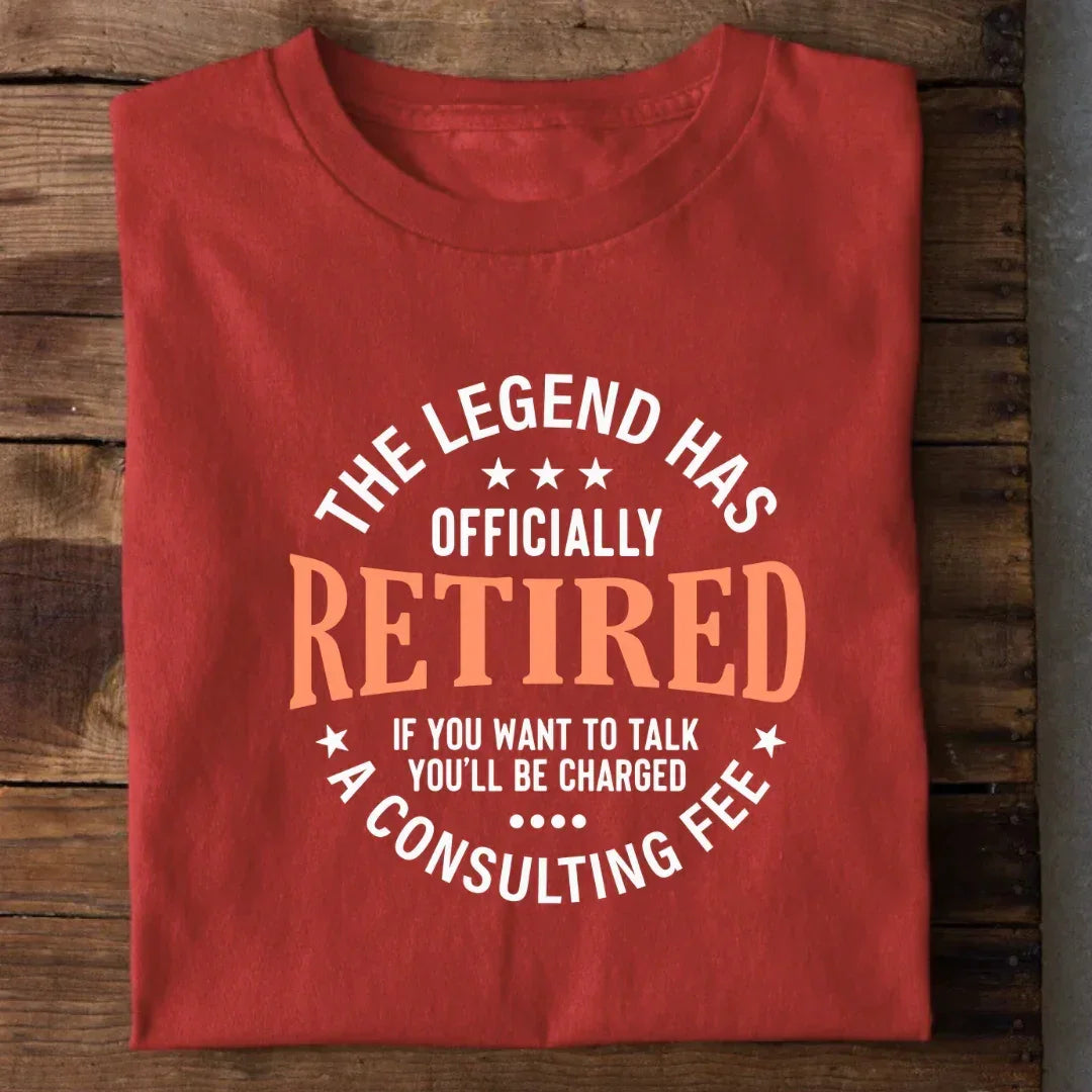 The Legend Officially Retired T-Shirt