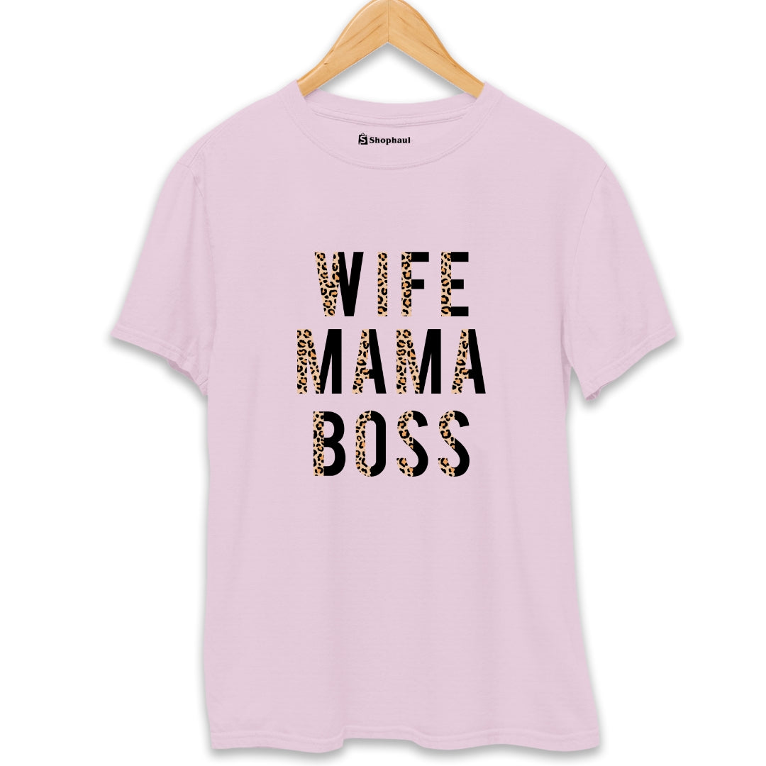 Wife Mom Boss T-Shirt - The Shophaul Designs