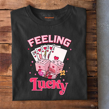 Feeling Lucky T-Shirt