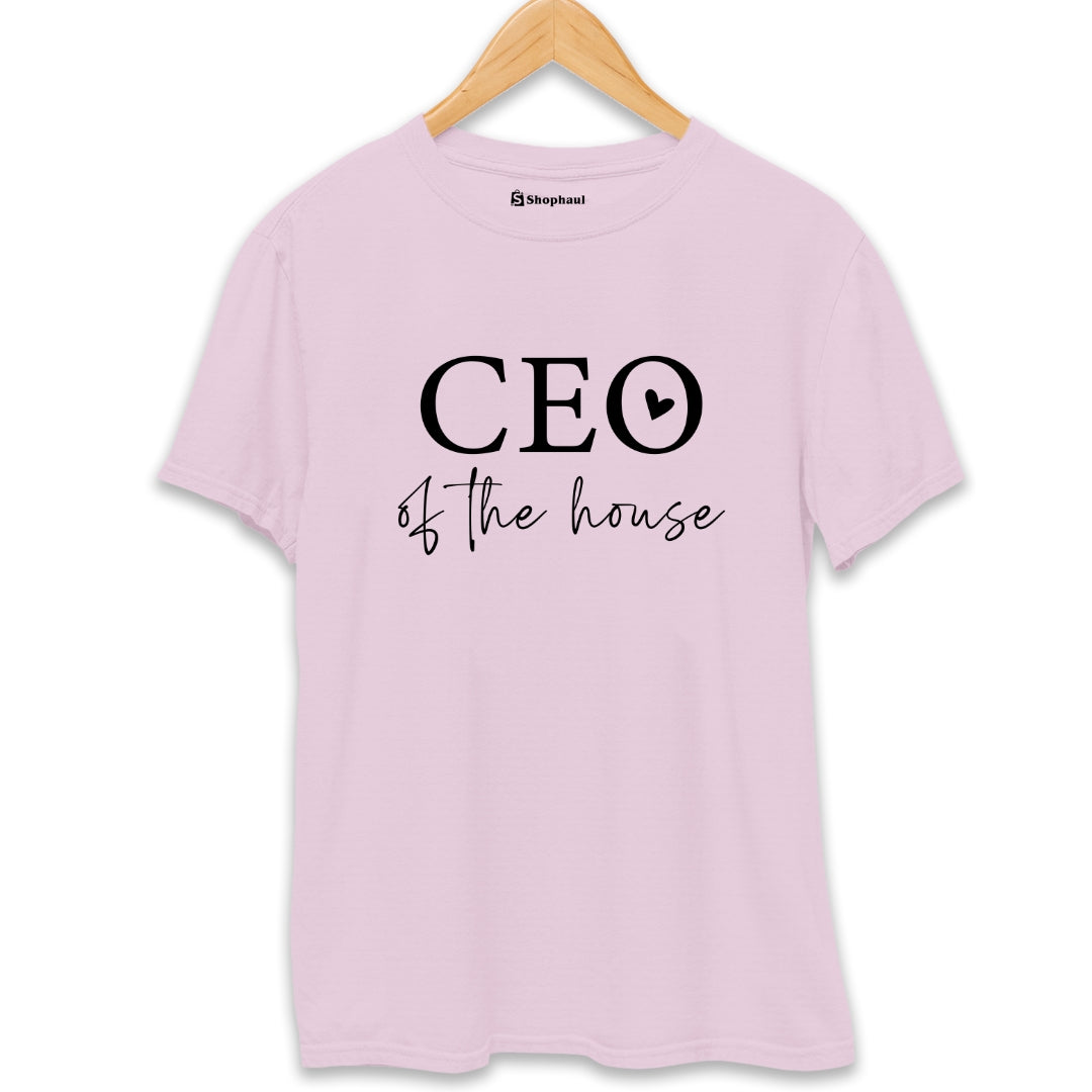 CEO Of the House Mom T-Shirt - The Shophaul Designs