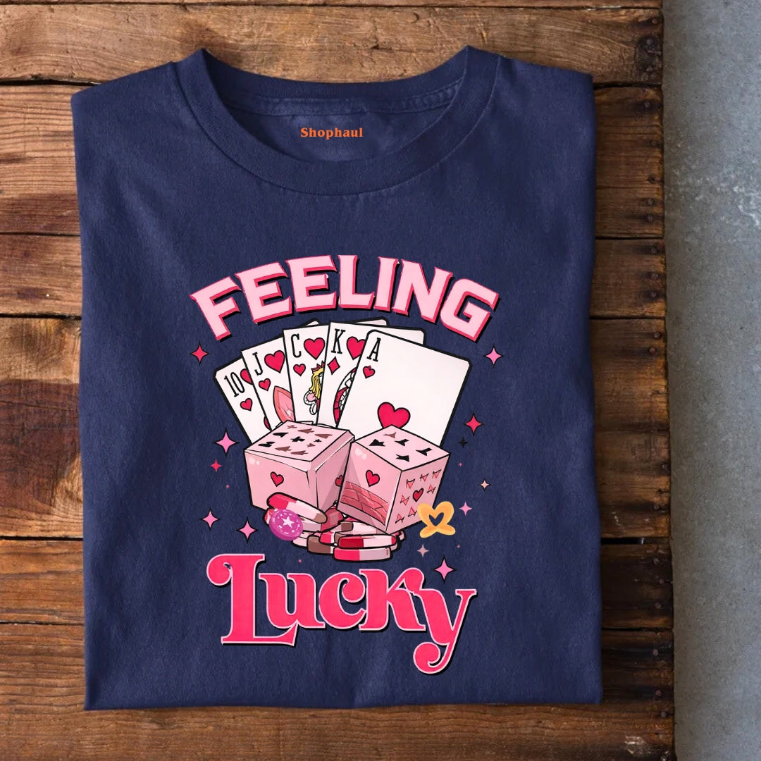 Feeling Lucky T-Shirt