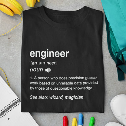 Engineer Defination T-Shirt