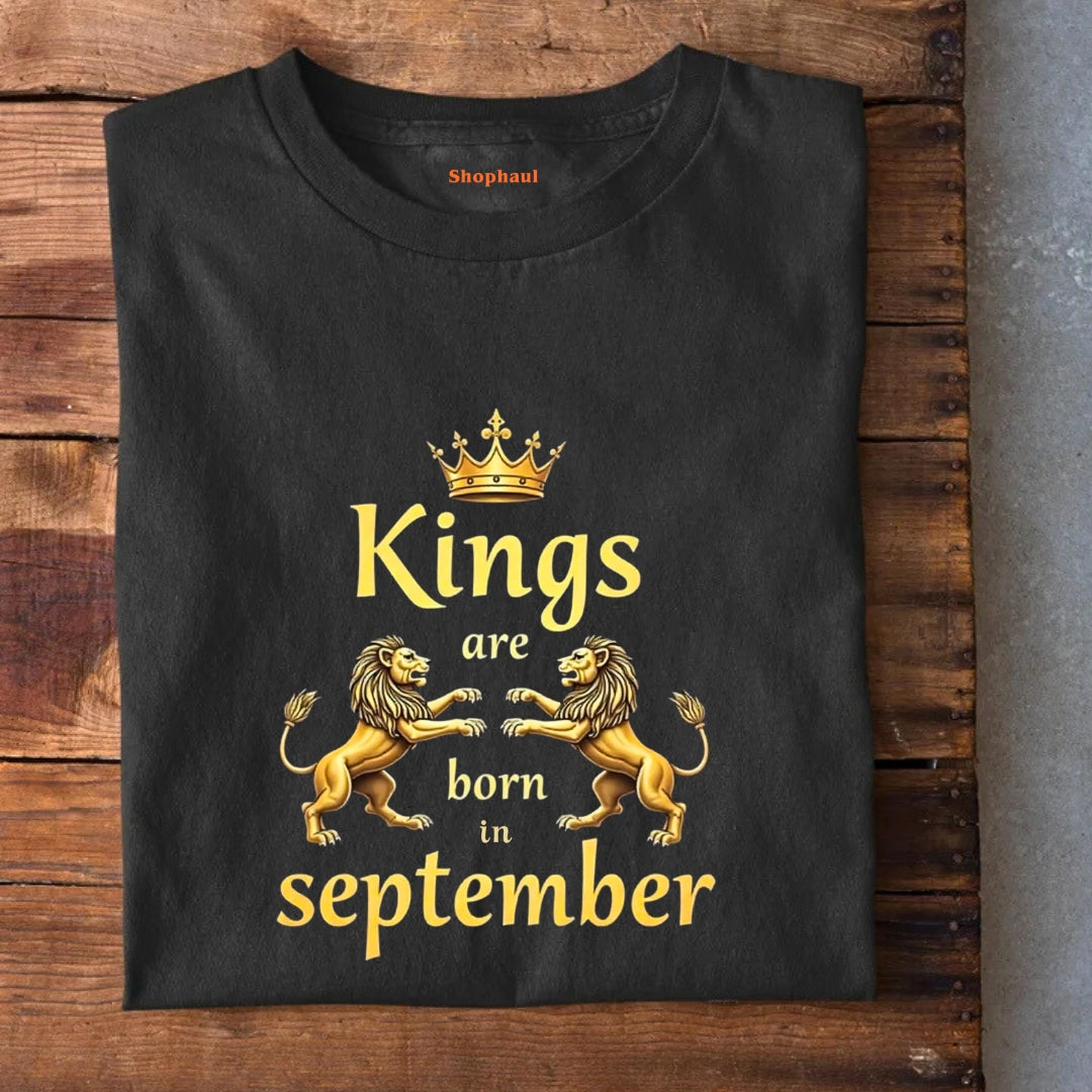 Kings are born in September T-Shirt