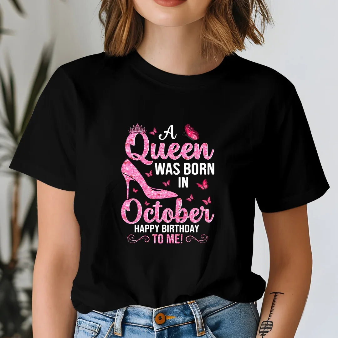 A Queen was Born in October Birthday T-Shirt