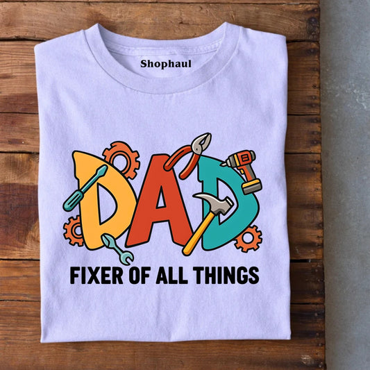 Dad Fixer T-Shirt