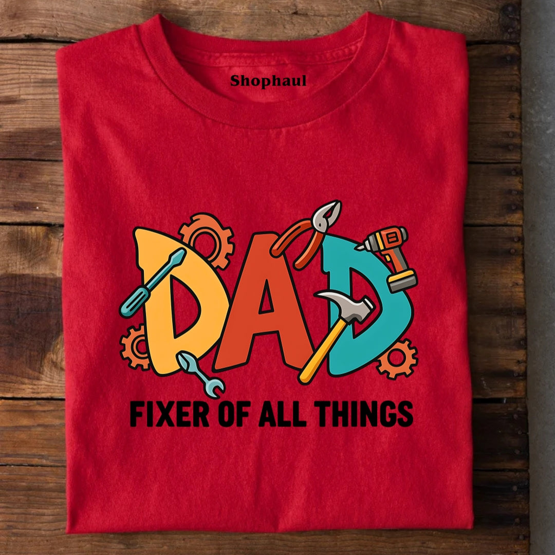 Dad Fixer T-Shirt