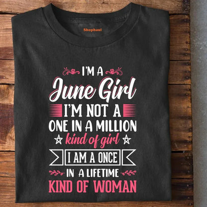 I'm a June Girl T-Shirt
