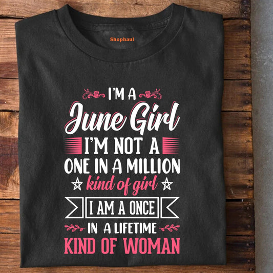 I'm a June Girl T-Shirt
