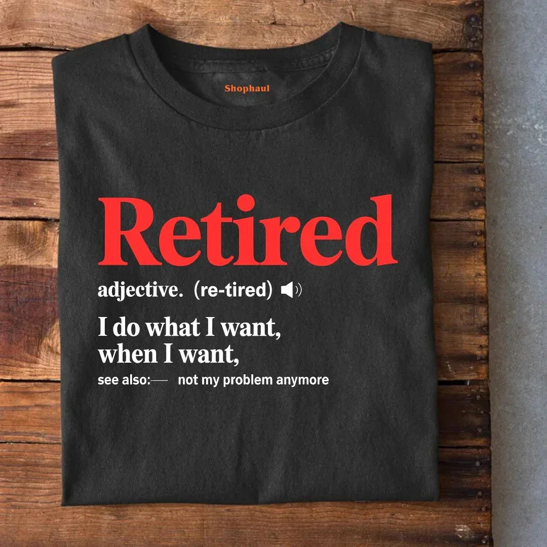 Retired Definition T-Shirt