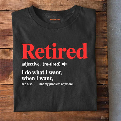 Retired Definition T-Shirt
