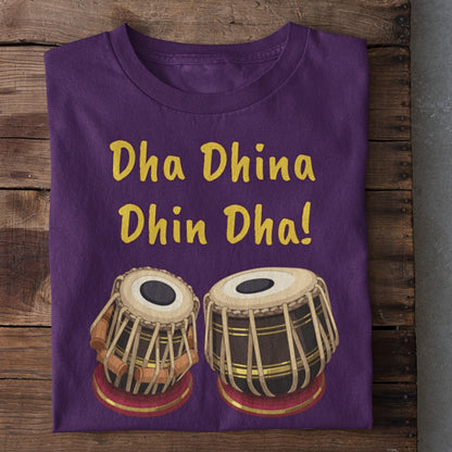 Dha Dhin Dhin Dha Tabla T-Shirt