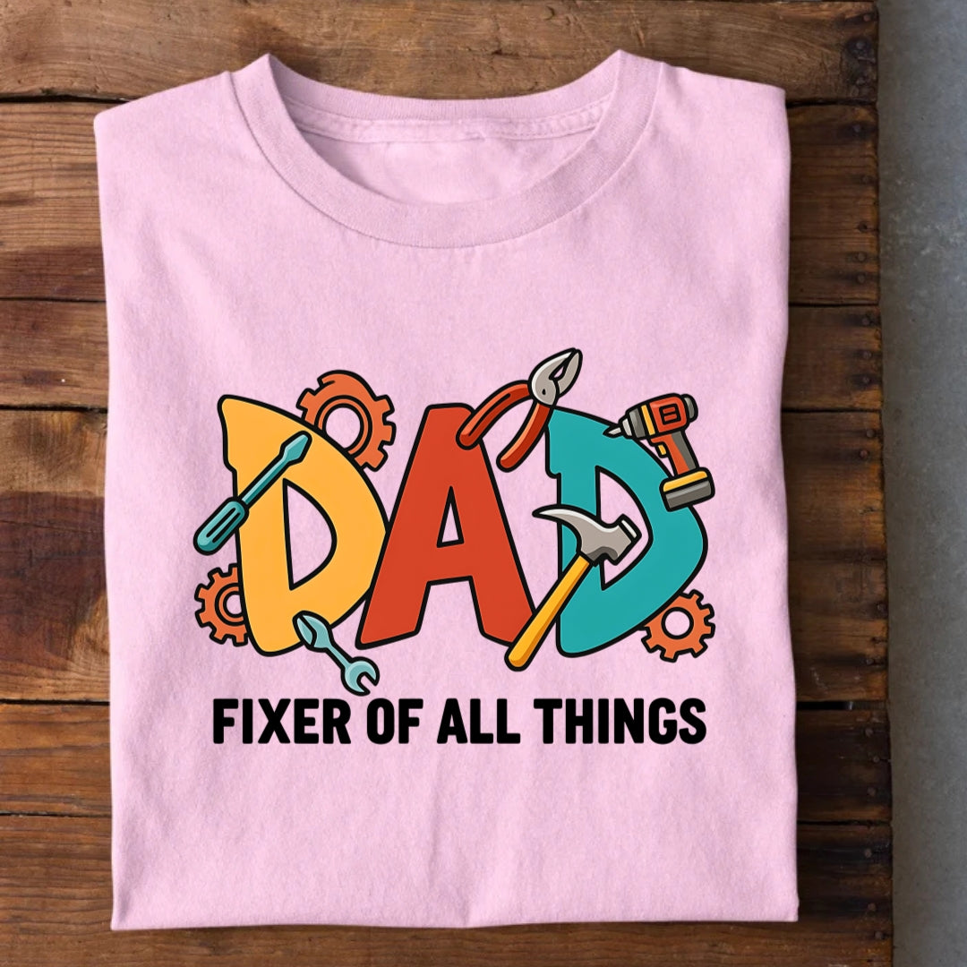 Dad Fixer T-Shirt