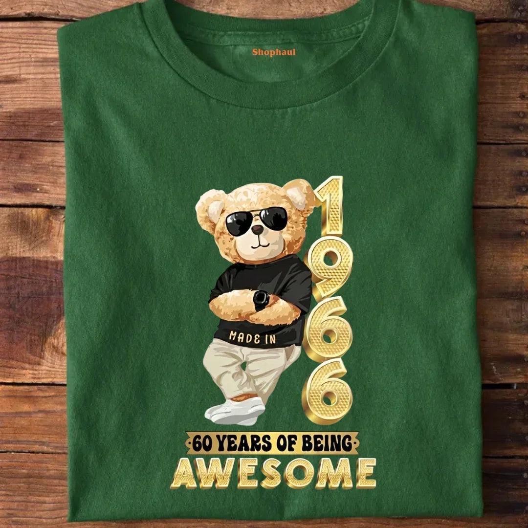 1966 | 60 Years being awesome teddy T-Shirt IN The Shophaul Designs